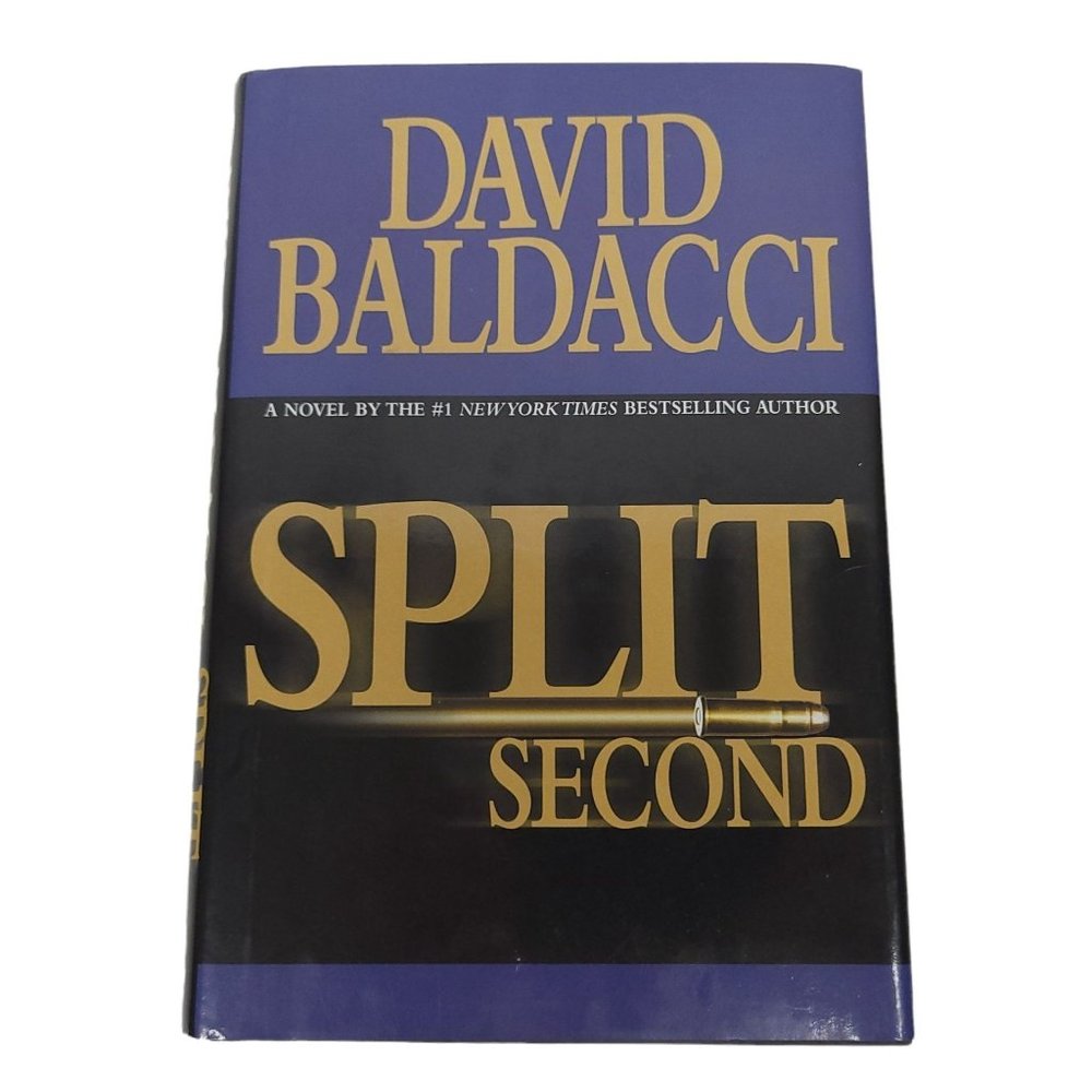 Split Second David Baldacci Hardcover Dust Jacket Novel Book Warner Books 2003